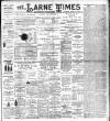 Larne Times Saturday 21 March 1903 Page 1