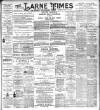 Larne Times Saturday 02 May 1903 Page 1