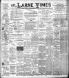Larne Times Saturday 16 April 1904 Page 1