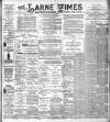 Larne Times Saturday 18 June 1904 Page 1