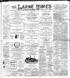 Larne Times Saturday 01 April 1905 Page 1