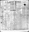 Larne Times Saturday 25 November 1905 Page 1