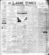 Larne Times Saturday 13 January 1906 Page 1