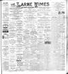 Larne Times Saturday 17 March 1906 Page 1