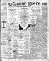 Larne Times Saturday 22 September 1906 Page 1