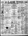 Larne Times Saturday 23 February 1907 Page 1