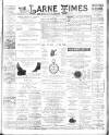 Larne Times Saturday 23 November 1907 Page 1