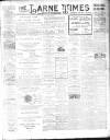 Larne Times Saturday 04 January 1908 Page 1