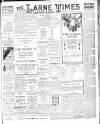 Larne Times Saturday 09 January 1909 Page 1
