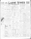 Larne Times Saturday 20 March 1909 Page 1