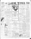 Larne Times Saturday 15 May 1909 Page 1