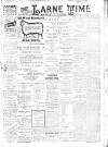 Larne Times Saturday 10 December 1910 Page 1