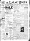 Larne Times Saturday 12 February 1910 Page 1