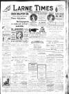 Larne Times Saturday 25 March 1911 Page 1