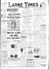 Larne Times Saturday 26 August 1911 Page 1