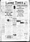 Larne Times Saturday 14 October 1911 Page 1