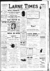 Larne Times Saturday 04 November 1911 Page 1