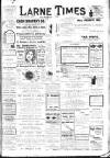 Larne Times Saturday 18 November 1911 Page 1