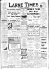 Larne Times Saturday 27 July 1912 Page 1