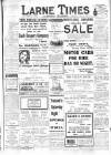 Larne Times Saturday 03 August 1912 Page 1