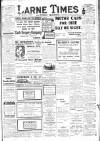 Larne Times Saturday 24 August 1912 Page 1