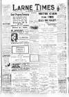 Larne Times Saturday 07 September 1912 Page 1