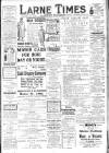 Larne Times Saturday 30 November 1912 Page 1
