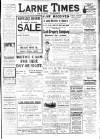 Larne Times Saturday 25 January 1913 Page 1
