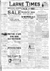 Larne Times Saturday 09 August 1913 Page 1