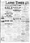 Larne Times Saturday 16 August 1913 Page 1