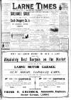 Larne Times Saturday 13 September 1913 Page 1