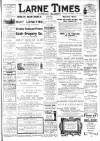 Larne Times Saturday 01 November 1913 Page 1