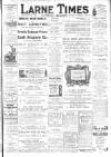 Larne Times Saturday 08 November 1913 Page 1