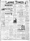 Larne Times Saturday 14 February 1914 Page 1