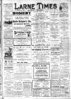 Larne Times Saturday 14 March 1914 Page 1