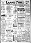 Larne Times Saturday 29 August 1914 Page 1