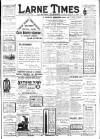 Larne Times Saturday 13 February 1915 Page 1