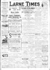 Larne Times Saturday 08 May 1915 Page 1