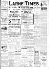 Larne Times Saturday 15 May 1915 Page 1