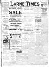 Larne Times Saturday 17 July 1915 Page 1