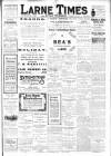Larne Times Saturday 07 August 1915 Page 1