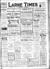Larne Times Saturday 18 March 1916 Page 1