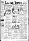 Larne Times Saturday 15 April 1916 Page 1