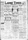 Larne Times Saturday 22 April 1916 Page 1