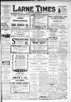 Larne Times Saturday 17 June 1916 Page 1