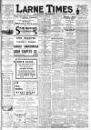 Larne Times Saturday 09 September 1916 Page 1