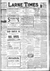 Larne Times Saturday 14 October 1916 Page 1