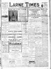 Larne Times Saturday 21 April 1917 Page 1