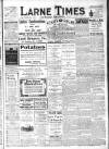 Larne Times Saturday 04 August 1917 Page 1