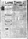 Larne Times Saturday 11 August 1917 Page 1